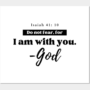 I am with you. - God Isaiah 41:10 Christian Posters and Art